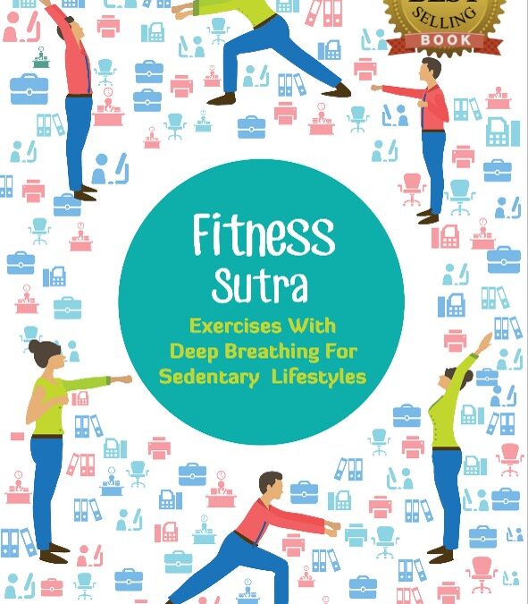 Fitness Sutra – Exercises with Deep Breathing for Sedentary Lifestyles